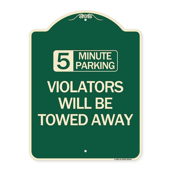 Signmission 5 Minute Parking Violators Will Towed Away Heavy-Gauge Aluminum Sign, 24" x 18", G-1824-24414 A-DES-G-1824-24414 - main